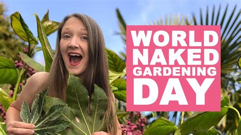 national nude gardening day|National Naked Gardening Day – Date And Information